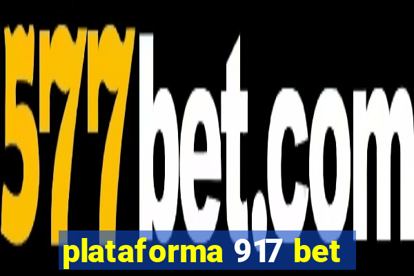 plataforma 917 bet